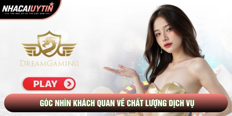 Góc nhìn khách quan về chất lượng dịch vụ Góc nhìn khách quan về chất lượng dịch vụ