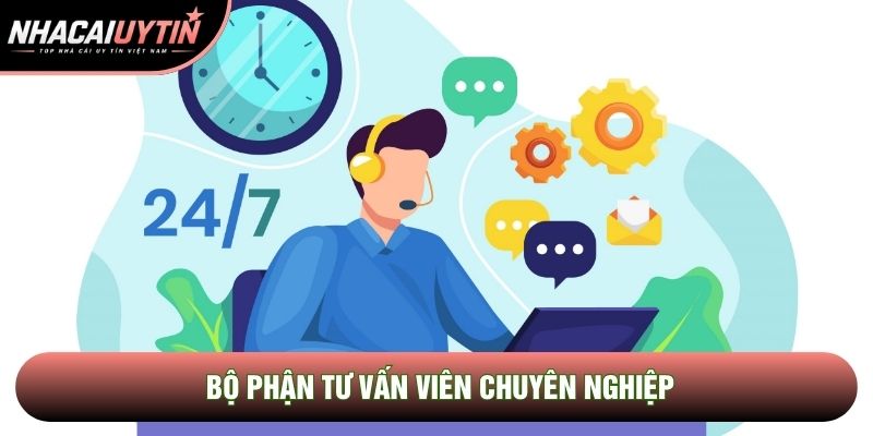 Bộ phận tư vấn viên chuyên nghiệp